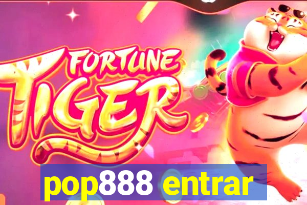 pop888 entrar